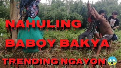 baboy bakya|BABOY BAKYA Part 1: HINARANG kami ng TOTOONG TAONG .